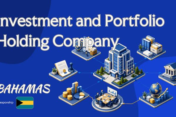 Bahamas Investment and Portfolio Holding Company Guide