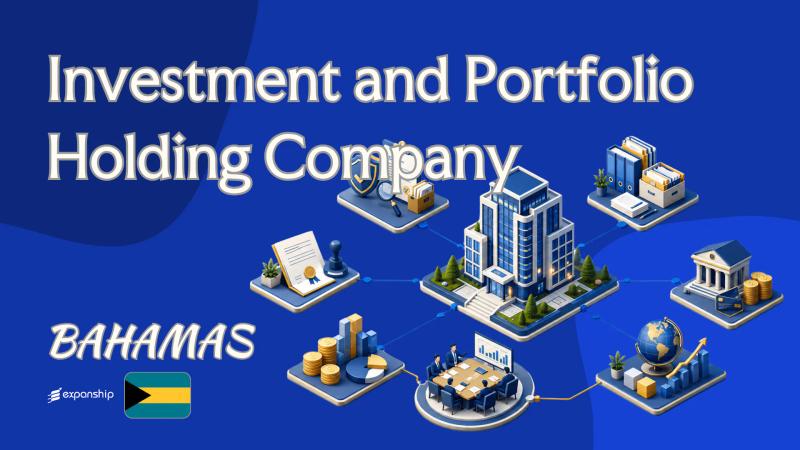 Bahamas Investment and Portfolio Holding Company Guide