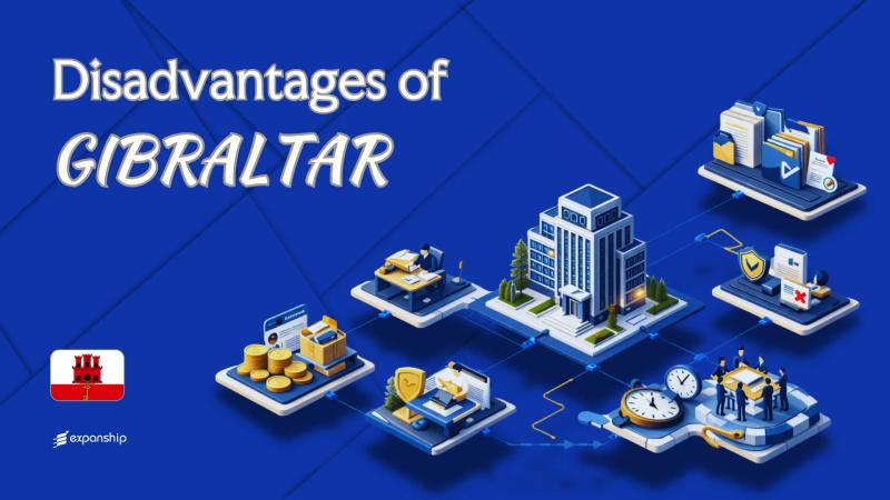 Cons of Incorporating in Gibraltar | Key Drawbacks Explained