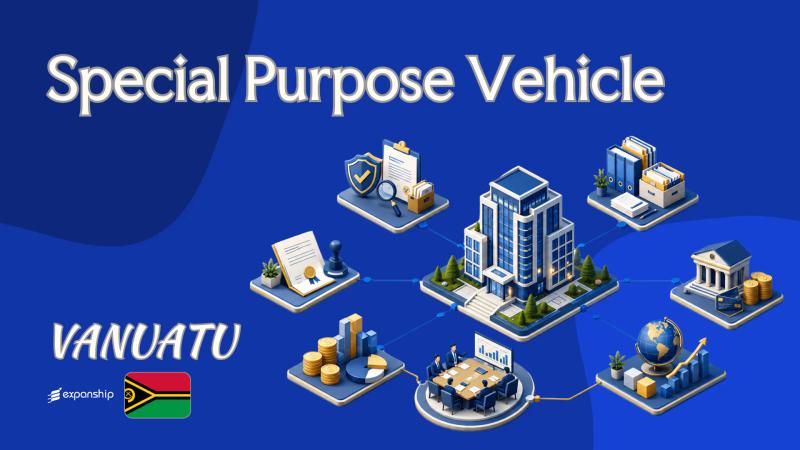 Vanuatu Special Purpose Vehicle for Non-Resident Owners