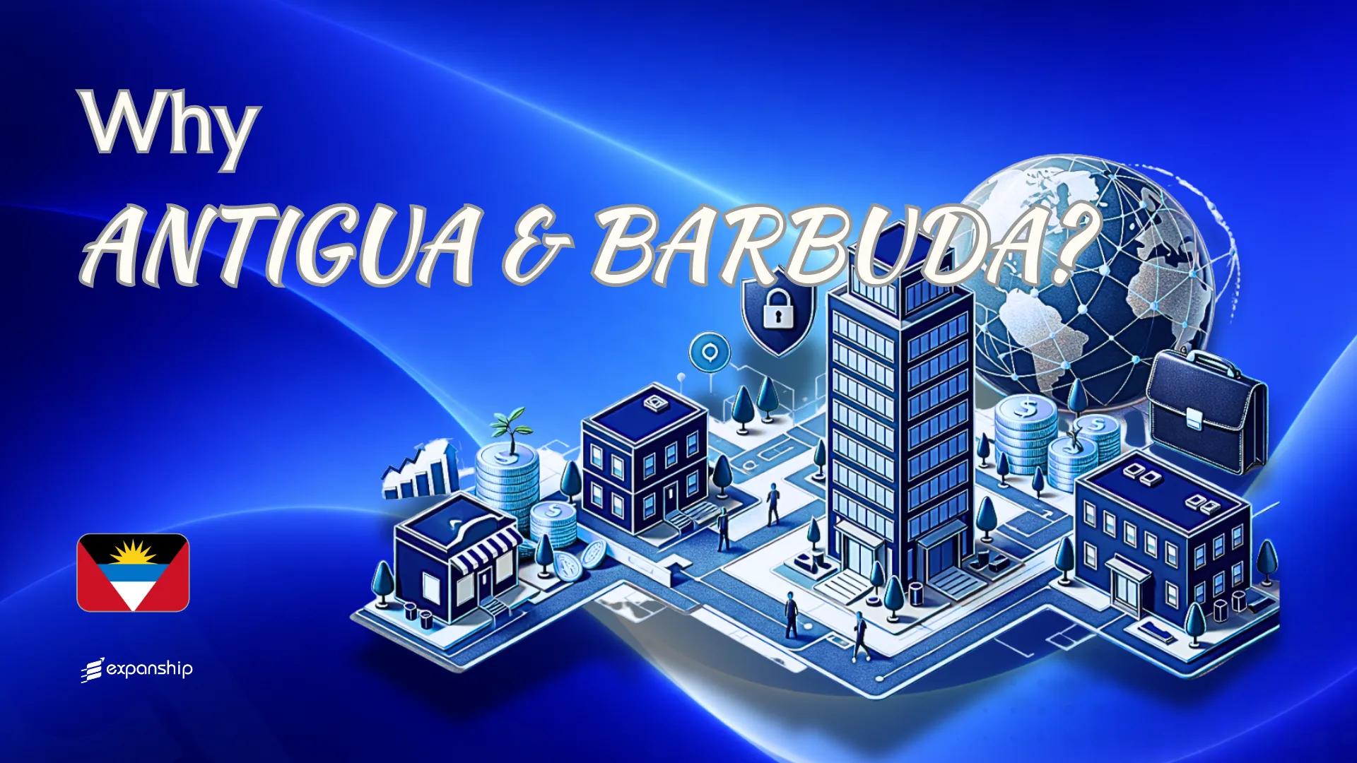 Benefits of Incorporating in Antigua & Barbuda Explained