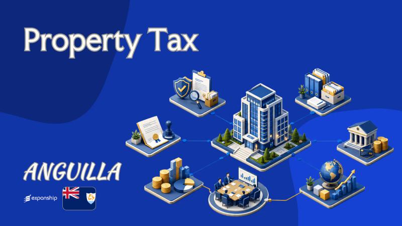 Property Tax in Anguilla | Rates & Rules Explained