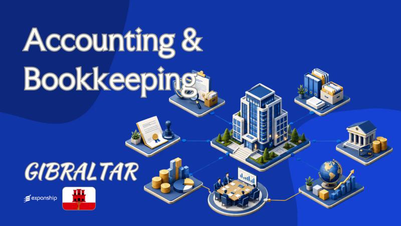 Bookkeeping Rules for Gibraltar Companies | What to Know