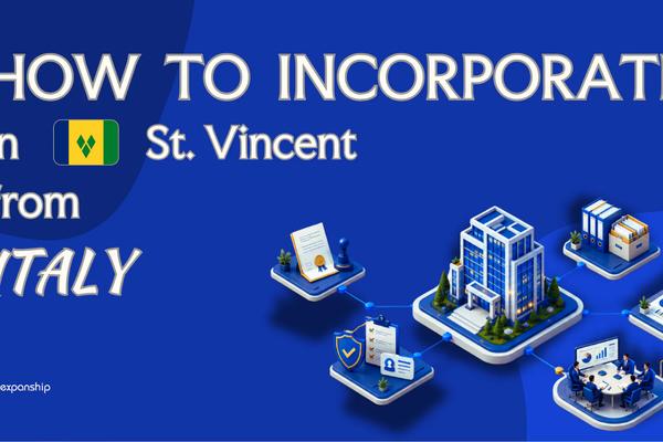 Open a St. Vincent & Grenadines Company from Italy