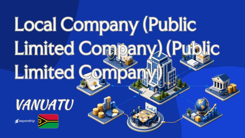 Public Limited Company in Vanuatu: Formation Basics