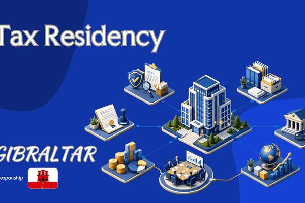 Gibraltar Tax Residency: Management, Control and Day Tests