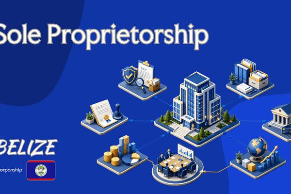 Sole Proprietorship in Belize: Tax, Risks & Alternatives