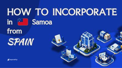 Forming a Samoa Company from Spain | Key Facts
