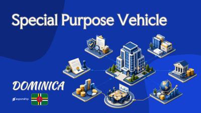 Dominica Special Purpose Vehicle for Non-Resident Owners