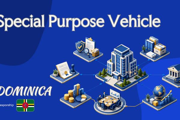 Dominica Special Purpose Vehicle for Non-Resident Owners
