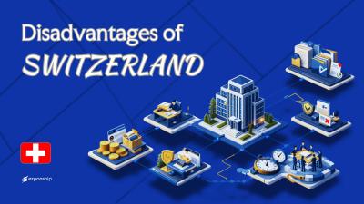 Disadvantages of Incorporating in Switzerland Explained