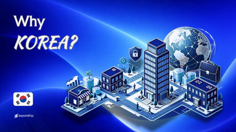 Benefits of Incorporating in South Korea | 8 Key Advantages