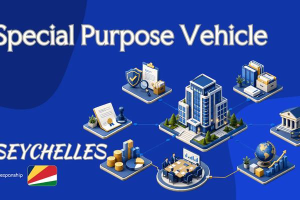 Seychelles Special Purpose Vehicle for Non-Resident Owners