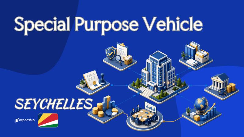 Seychelles Special Purpose Vehicle for Non-Resident Owners