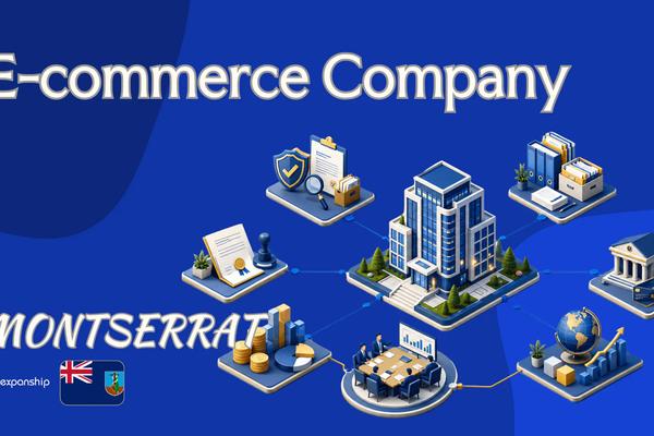 Montserrat E-commerce Company: A Guide for Non-Residents