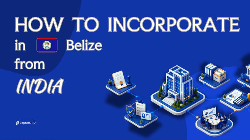 Register a Belize Company from India: A Guide