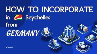Seychelles Company from Germany: For German Founders
