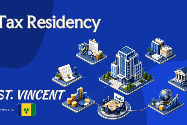 Tax Residency in St. Vincent: Certificates and Tie-Breakers