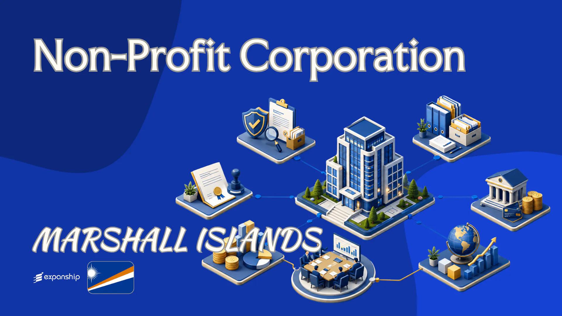 Non-Profit Corporation in the Marshall Islands Explained
