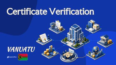 Vanuatu Certificate Verification: Apostille and Legalisation