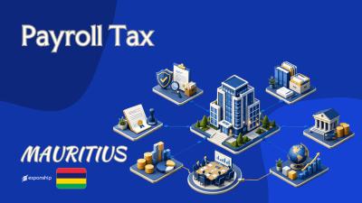 Payroll Tax in Mauritius: CSG, NSF & PRGF Explained