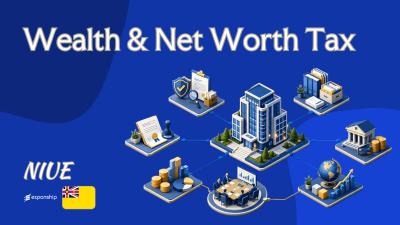 Wealth & Net Worth Tax in Niue: Rules & Outlook
