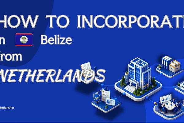 Register a Belize Company from the Netherlands