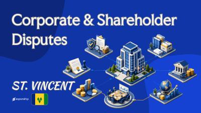 Corporate Disputes in SVG: Law, Courts and Remedies