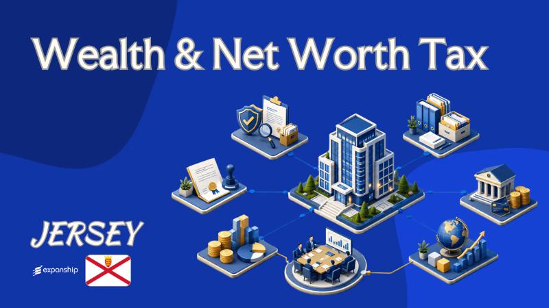 Wealth & Net Worth Tax in Jersey for Non-Residents