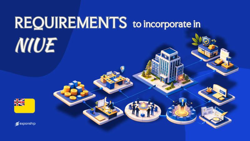 Requirements to Incorporate a Company in Niue Explained