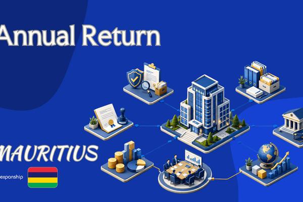 Annual Return in Mauritius | Filing Rules & Deadlines