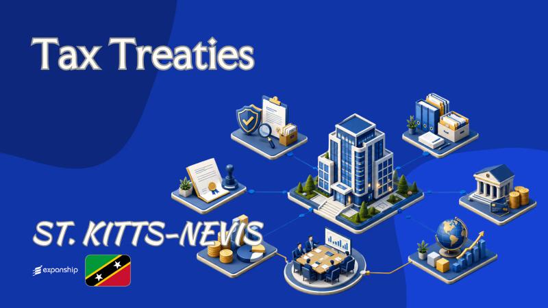 Tax Treaties in St. Kitts and Nevis Explained