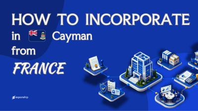 Cayman Company from France: For France Founders
