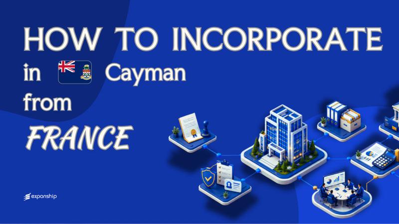 Cayman Company from France: For France Founders