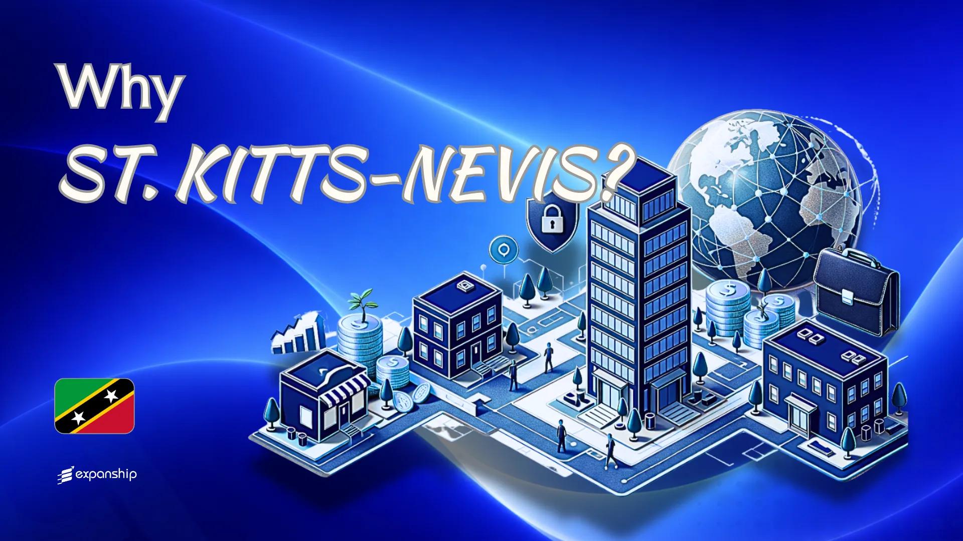 Benefits of Incorporating in St. Kitts and Nevis Explained