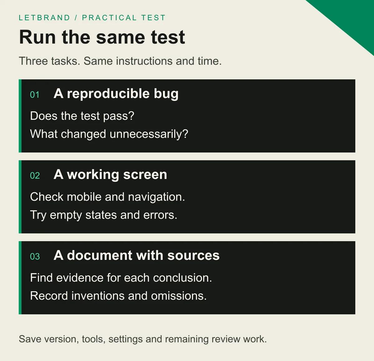 Test models with a reproducible bug, a working screen and a sourced document; record settings and review work.