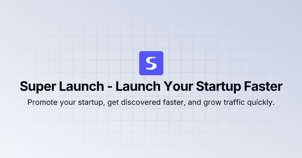 Super Launch Super Launch