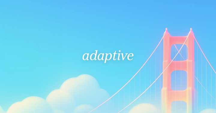 Adaptive Adaptive