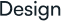 design