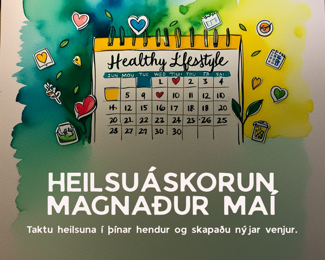 Heilsuáskorun HeilsuErlu, magnaður maí