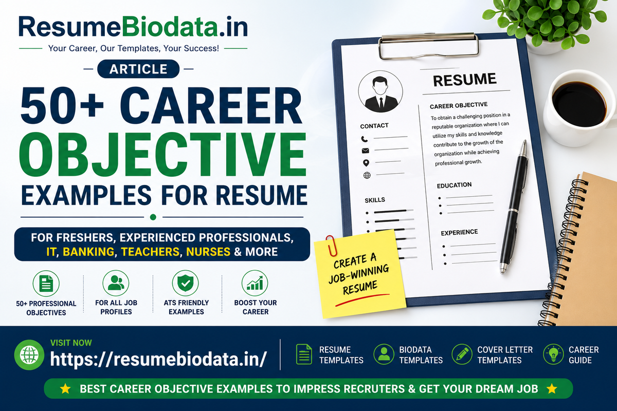 50+ Professional Career Objective Examples for Resume | ATS-Friendly Career Objectives for Freshers and Experienced