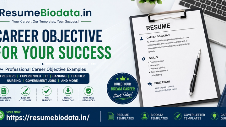 50+ Professional Career Objective Examples for Resume | ResumeBiodata.in