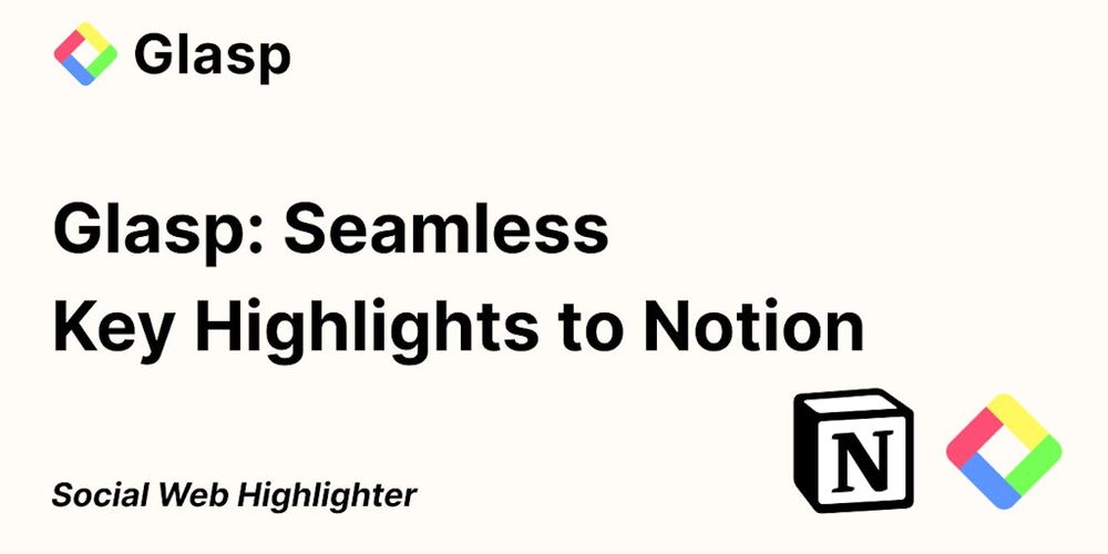 Glasp: Seamless Key Highlights to Notion website screenshot Glasp: Seamless Key Highlights to Notion website screenshot