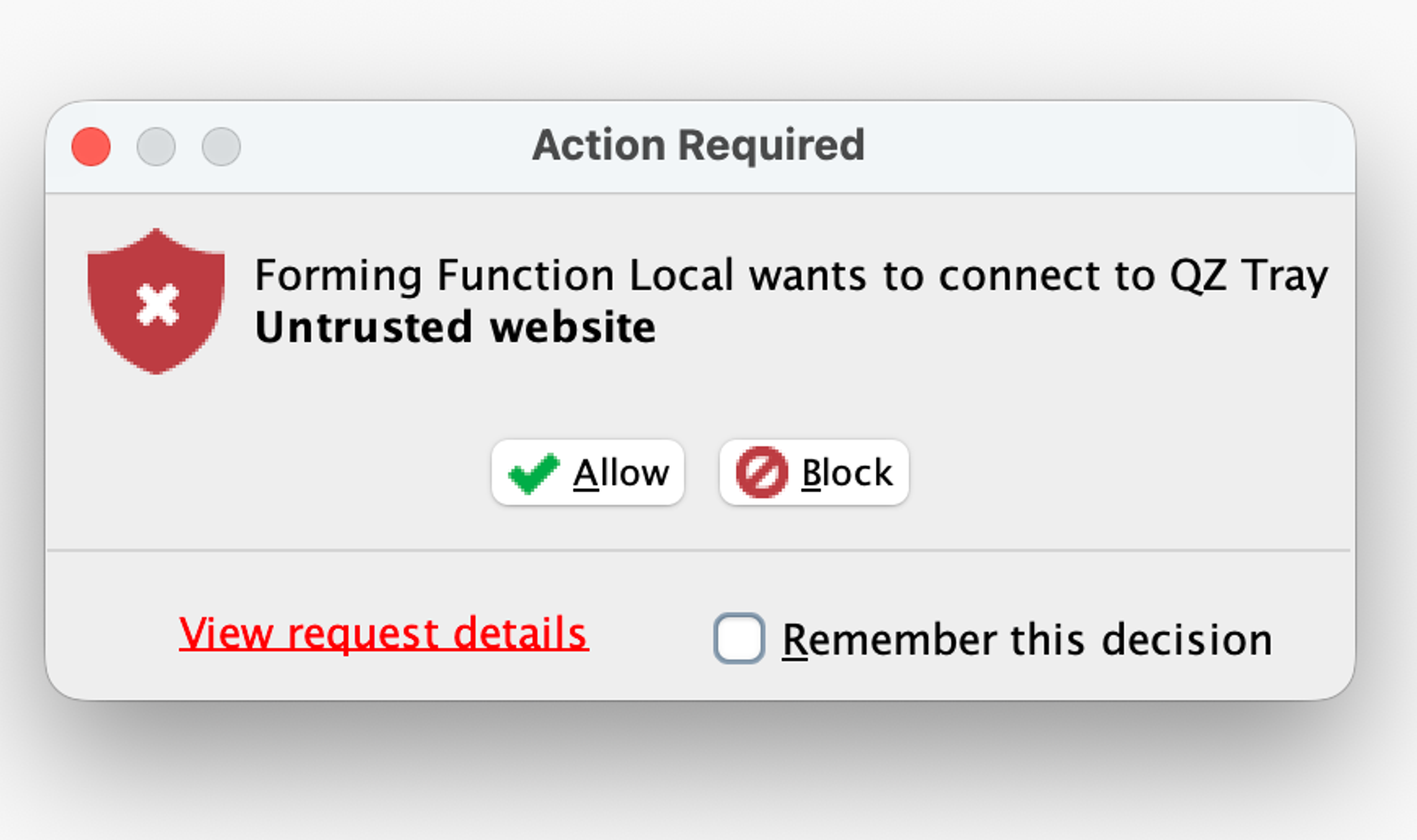 macOS dialog box titled "Action Required" warns that "Forming Function Local wants to connect to QZ Tray Untrusted website", with options to Allow or Block.