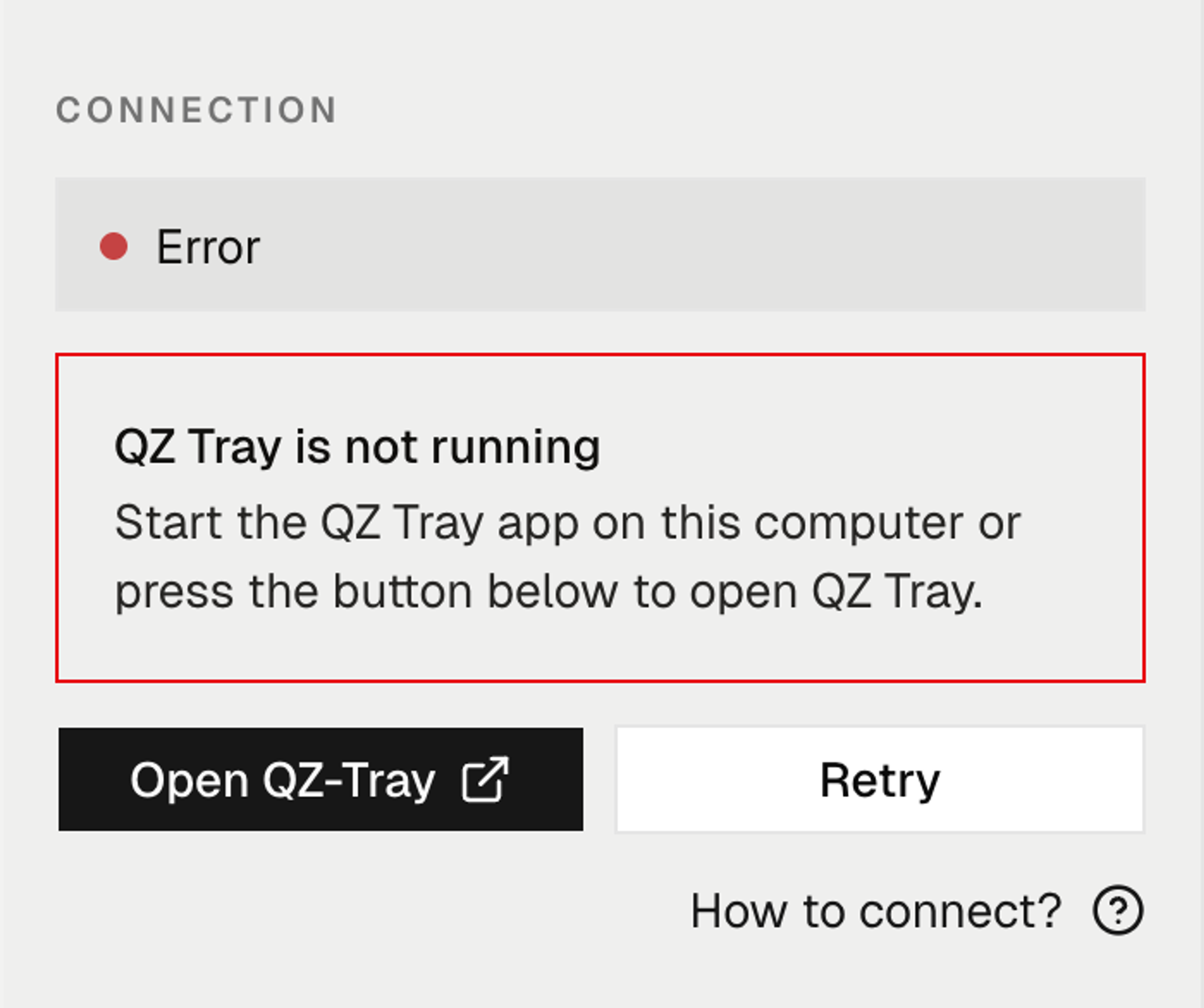 A connection error message stating "QZ Tray is not running" with buttons to "Open QZ-Tray" and "Retry".