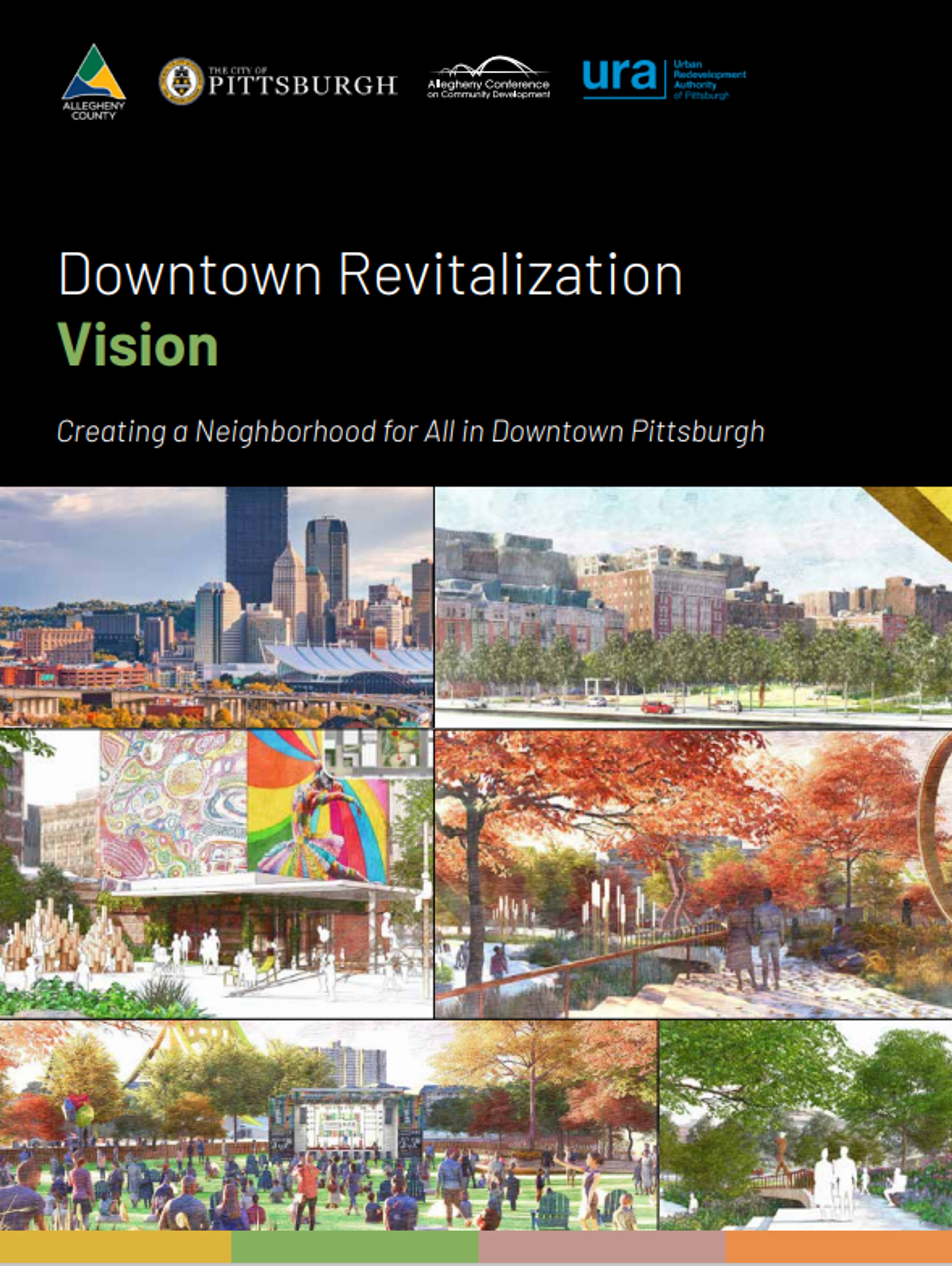 Downtown Revitalization Vision - Creating a Neighborhood for All in Downtown Pittsburgh 