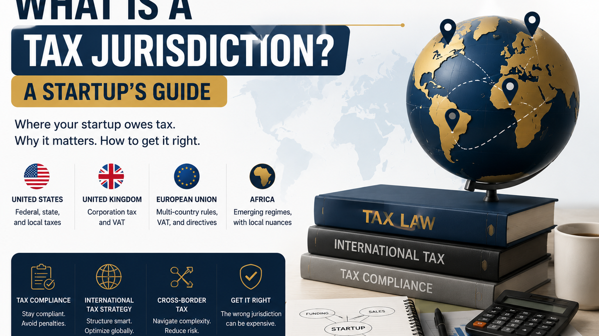 What Is a Tax Jurisdiction? A Startup's Guide