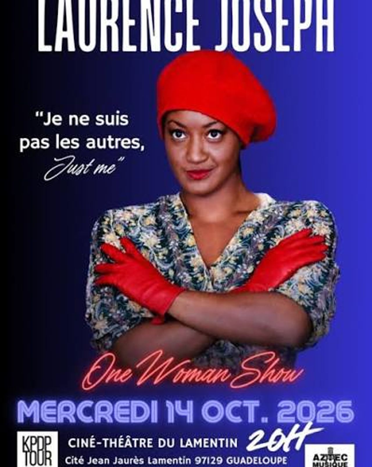 Affiche du spectacle de Laurence Joseph au Ciné-Théâtre du Lamentin le 14 octobre 2026