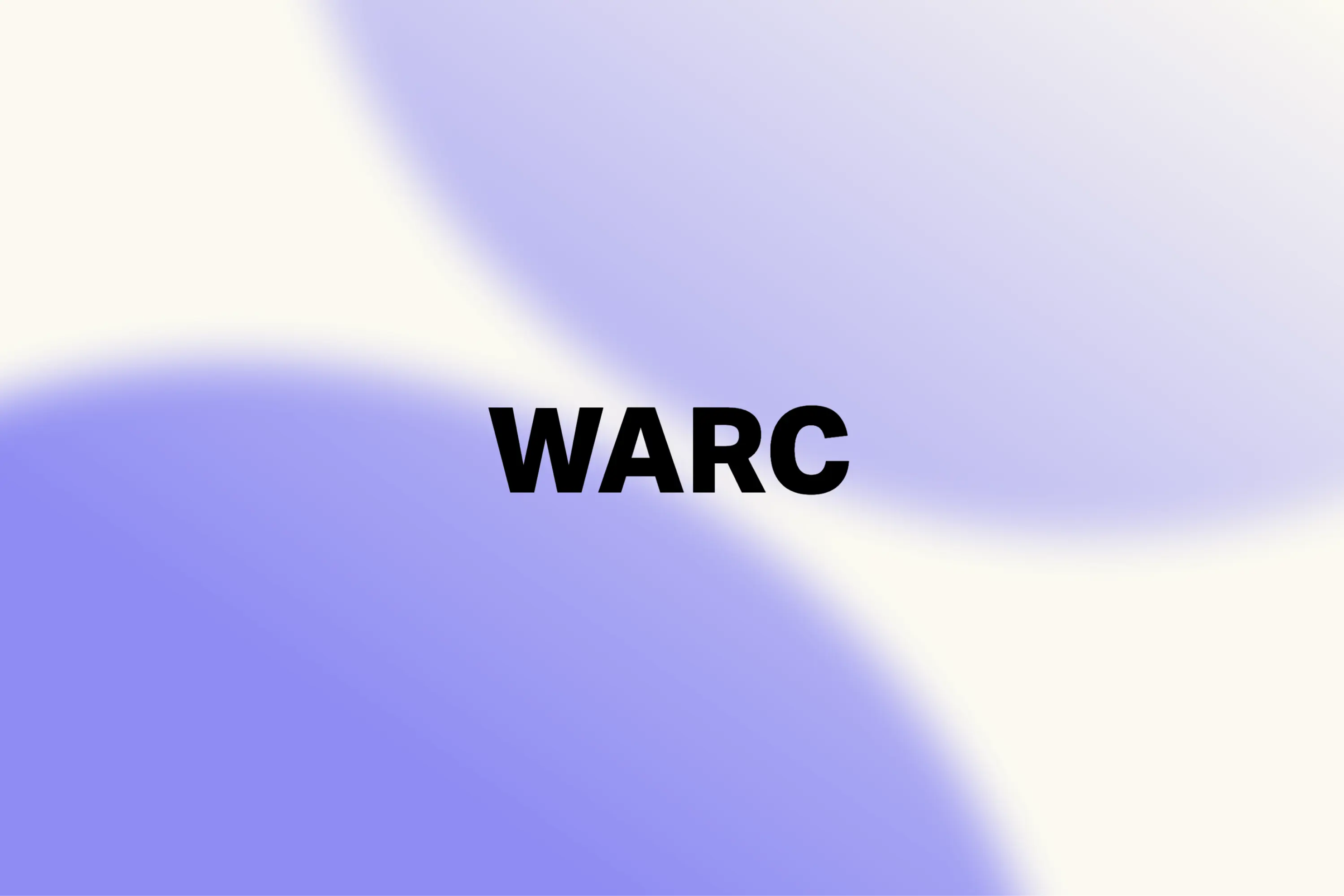 Thinking ahead with WARC