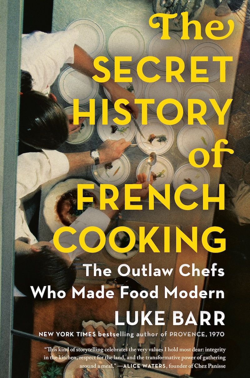cover image of the book The Secret History of French Cooking